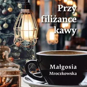 Przy filiżance kawy