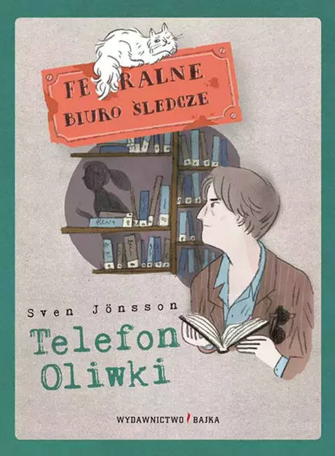 Feralne Biuro Śledcze. Tom 3. Telefon Oliwki