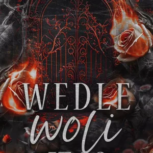 Wedle woli jego
