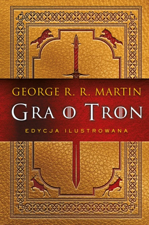 Gra o tron (edycja ilustrowana)