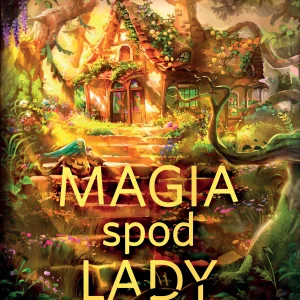 Magia spod lady | The Spellshop | Ciepła powieść fantasy z nutą romansu i magii