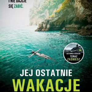 Jej ostatnie wakacje