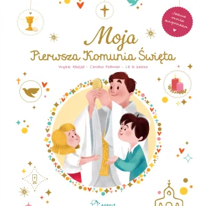 Moja Pierwsza Komunia Święta