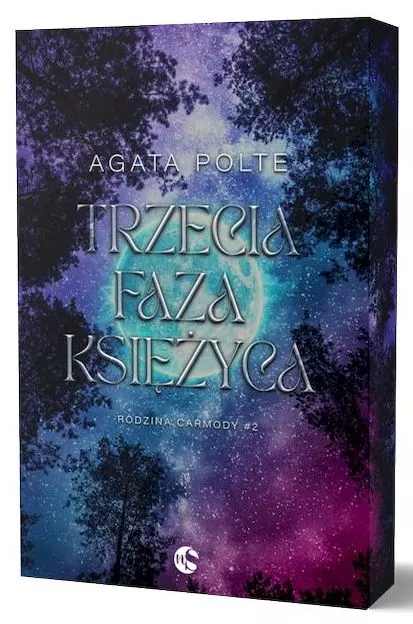 Trzecia faza księżyca. Rodzina Carmody. Tom 2