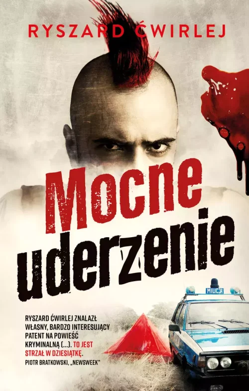 Milicjanci z Poznania. Tom 4. Mocne uderzenie