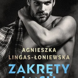 Zakręty losu. Tom 3. Historia Lukasa. Zakręty losu. Tom 3