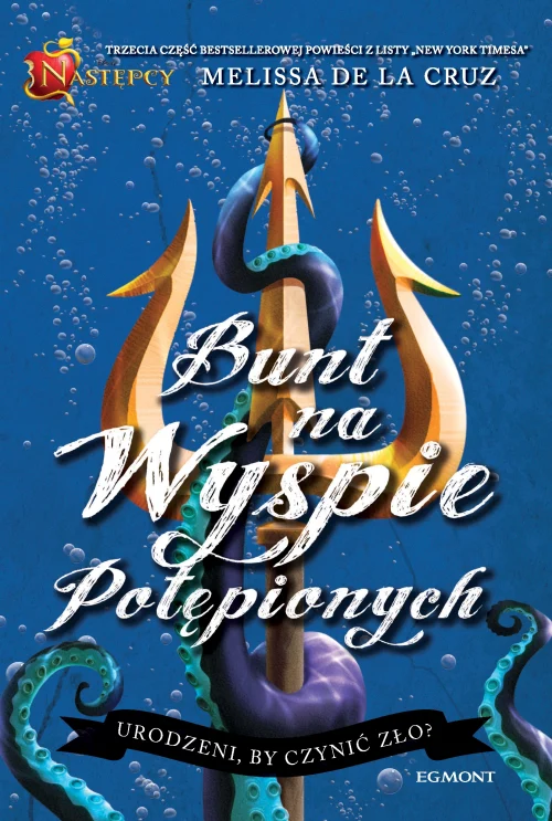 Następcy. Tom 3. Bunt na Wyspie Potępionych