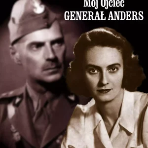 Mój Ojciec generał Anders
