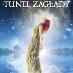 Ciemna Strona Światła. Tunel Zagłady