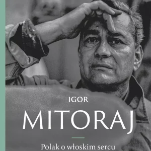 Igor Mitoraj. Polak o włoskim sercu
