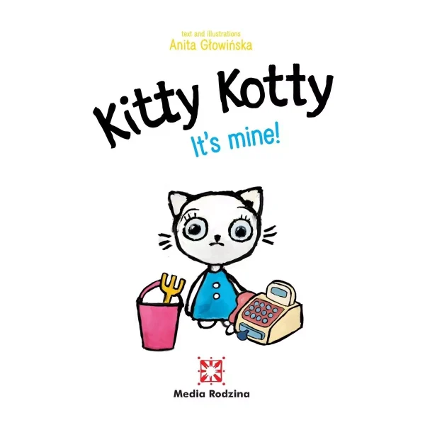 Kitty Kotty. It's mine!