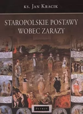 Staropolskie postawy wobec zarazy