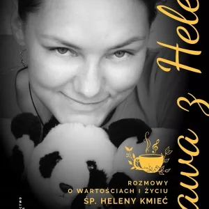 Kawa z Helen. Rozmowy o wartościach i życiu