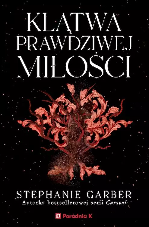 Baśń o złamanym sercu T3 Klątwa prawdziwej miłości
