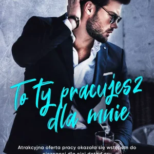 To Ty pracujesz dla mnie