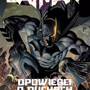 Batman. Tom 3. Opowieści o duchach
