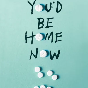You'd Be Home Now