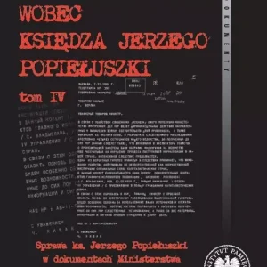 Aparat represji wobec księdza Jerzego Popiełuszki
