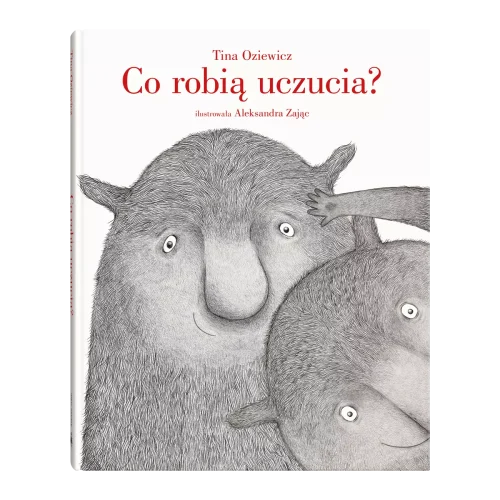 Co robią uczucia?