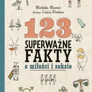 123 superważne fakty o miłości i seksie