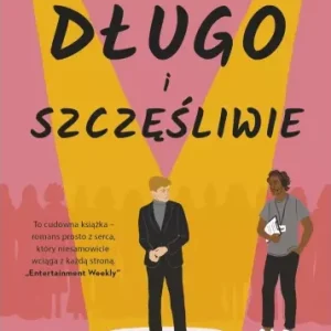 Długo i szczęśliwie