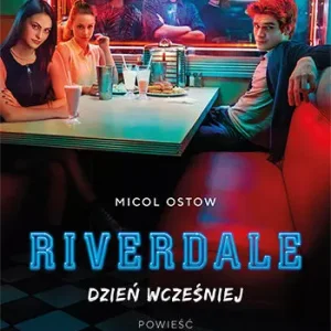 Riverdale. Dzień wcześniej