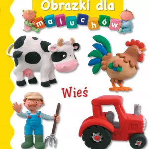 Wieś. Obrazki dla maluchów