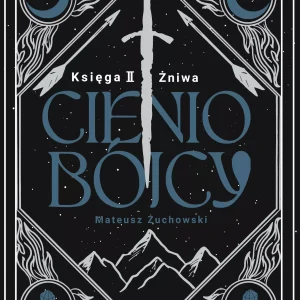 Cieniobójcy. Księga II. Żniwa