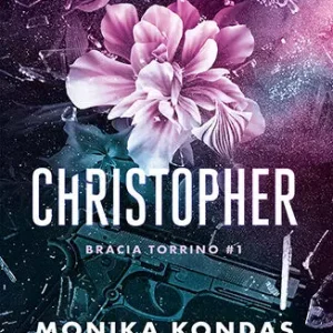 Bracia Torrino. Tom 1. Christopher