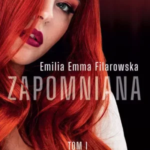 Zapomniana. Tom 1