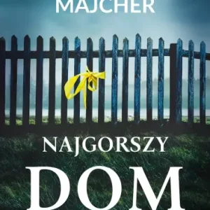 Najgorszy dom