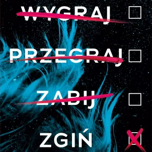Wygraj, przegraj, zabij, zgiń