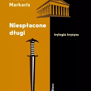 Niespłacone długi. Trylogia kryzysu