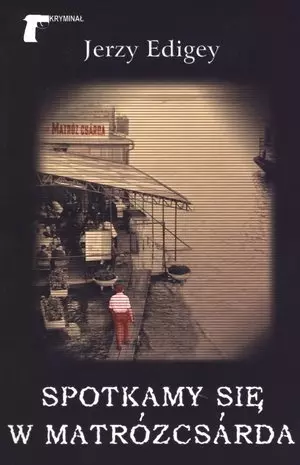 bde0ae346e77722229fc634fd02.webp Spotkamy się w Matrózcsarda