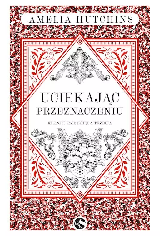 Uciekając przeznaczeniu Kroniki fae Tom 3