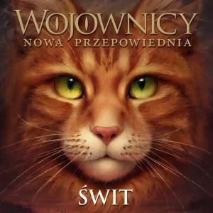 Wojownicy. tom 9. Świt