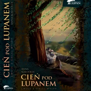 Zwoje z Orlej Wyspy. Tom 1. Cień pod lupanem