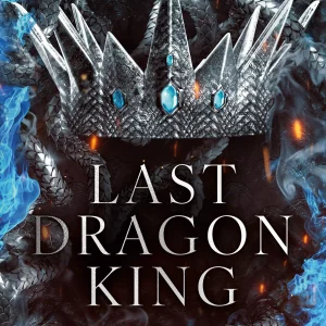Kings of Avalier. Tom 1. Last Dragon King. Kings of Avalier. Tom 1