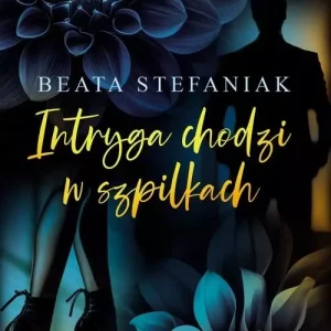 Intryga chodzi w szpilkach