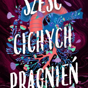 Sześć cichych pragnień