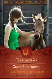 Heartland 17-18 Czas nadziei / Zacząć od nowa