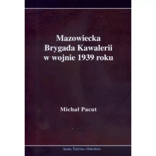 Mazowiecka Brygada Kawalerii w wojnie 1939
