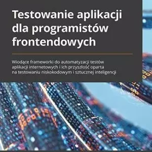 Testowanie aplikacji dla programistów...