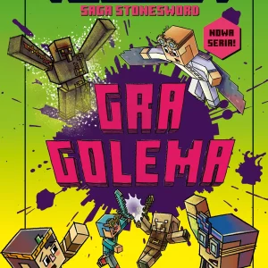 Minecraft. Gra golema. Saga Stonesword. Tom 5