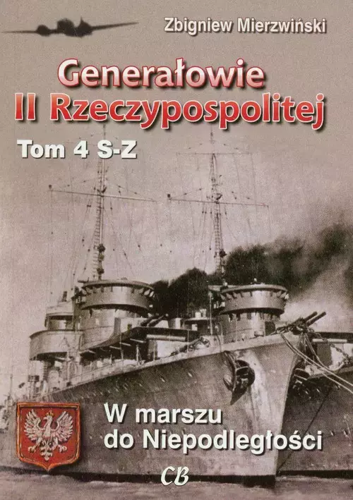 c14822f-generalowie-ii-rzecz.webp Generałowie II Rzeczypospolitej. Tom 4. S - Z