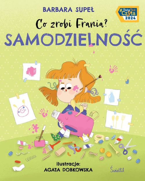 Co zrobi Frania? Tom 8. Samodzielność