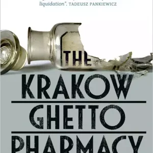 The Krakow Ghetto Pharmacy