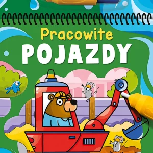 Malowanka z pisakiem wodnym. Pracowite pojazdy