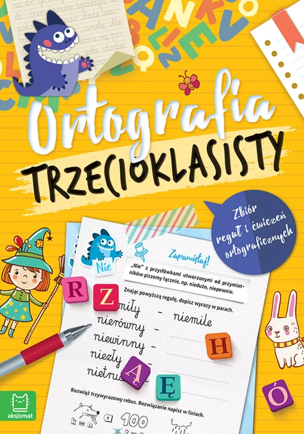 c248ee4-ortografia-trzeciokl.webp Ortografia trzecioklasisty. Zbiór reguł i ćwiczeń ortograficznych. Wydanie III