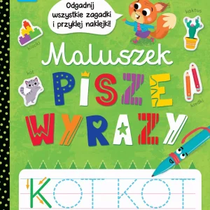 Maluszek pisze wyrazy. Odgadnij zagadki i przyklej naklejki